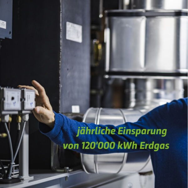 Jährliche Einsparung von 120'000 kWh Erdgas mit Bild im Hintergrund